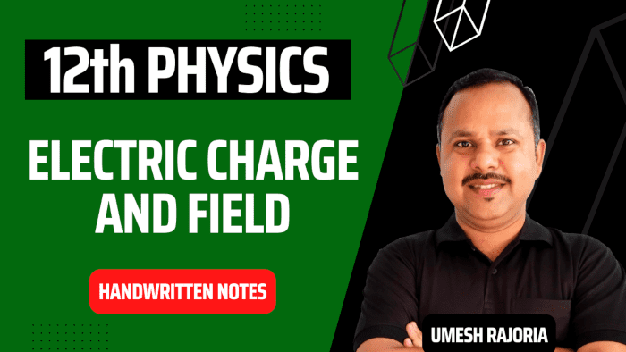 Electric Charges and field Notes | Class 12 Physics Noteselectric charge and electric field notes, electric charge and field handwritten notes, electric charge and field notes, electric charges and field notes, electric charges and field notes class 12, electric charges and fields class 12 best notes, electric charges and fields class 12 board notes, electric charges and fields class 12 handwritten notes pdf, electric charges and fields class 12 important notes, electric charges and fields class 12 neet notes, electric charges and fields class 12 notes for board exam, electric charges and fields class 12 notes for neet, electric charges and fields class 12 notes ncert, electric charges and fields class 12 notes pdf, electric charges and fields class 12 short notes neet, electric charges and fields jee notes, electric charges and fields neet notes, electric charges and fields notes, electric charges and fields notes class 12, electric charges and fields pdf notes, electric charges and fields short notes, electric field and charges class 12 ncert notes, electric field and charges class 12 notes, electric field and charges class 12 notes pdf, electric field and charges class 12 short notes, physics handwritten notes for class 11th 12th neet IIT JEE, physics notes, physics notes book, physics notes by umesh rajoria pdf, physics notes class 12, umesh rajoria